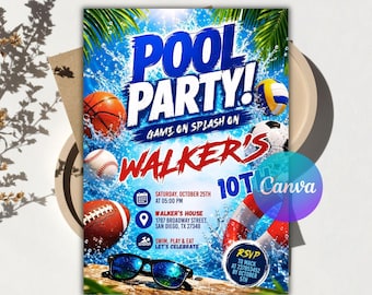 May include: A rectangular pool party invitation flyer featuring blue water splashes, palm leaves, and various sports balls including a basketball, baseball, football, and volleyball. Text includes POOL PARTY, WALKER'S 10TH, and event details for October 25th.