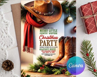 May include: A Christmas party invitation with a country western theme. The invitation features a brown cowboy hat, a red scarf, and brown cowboy boots. The text reads "Merry Little Country Western Christmas Party". A wrapped gift and pine branches are also visible.