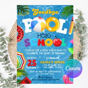 Puede incluir: Una invitación azul a una fiesta en la piscina con las palabras "Goodbye Pool, Hello School". La invitación incluye un balón de playa, una rosquilla y una manzana. La fecha es el 25 de octubre a las 17:00 horas. El texto dice: "¡Únete a nosotros para una fiesta en la piscina para celebrar el inicio del verano!"