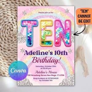May include: A pink birthday invitation with a rainbow design and the word "TEN" in sequined letters. The invitation reads "Adeline's 10th Birthday!" with event details and RSVP information. The Canva logo is visible.