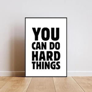 You Can Do Hard Things Poster, Positive Affirmation Poster for Classroom Decor, Growth Mindset, Positive Classroom Art, Playroom Art