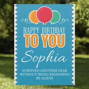 Custom Birthday Yard Sign | Personalized Outdoor Sign with Name & Custom Message | Funny Colorful Lawn Décor + Aluminum Stake