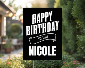 Custom Birthday Yard Sign, Outdoor Decor, Celebration Sign, Custom Name Sign, Party Decoration, Personalized Birthday Signage
