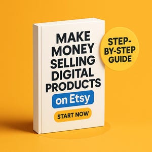 Make Money on Etsy with Digital Products – Beginner Guide | Start an Etsy Shop & Sell Printables