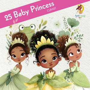 May include: Digital clipart featuring three baby princess illustrations in green and yellow dresses, each with a crown. A frog and floral elements are also included. The text "25 Baby Princess Clipart" is displayed on a pink banner.