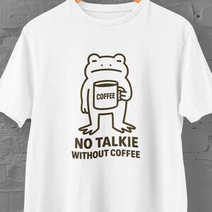Coffee Frog Shirt – Funny Grumpy Frog Tee for Frog Lovers & Self Care Fans