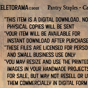 Może przedstawiać: Tekst na brązowym tle z napisem "SKELETORAMA &copy;2021 Pantry Staples - Cans" u g&oacute;ry. Tekst poniżej informuje, że ten produkt jest pobierany cyfrowo, nie będą wysyłane żadne fizyczne kopie. Tekst informuje r&oacute;wnież, że produkt będzie dostępny do pobrania natychmiast po zakupie. Tekst informuje r&oacute;wnież, że te pliki są licencjonowane wyłącznie do użytku osobistego i komercyjnego w niewielkim zakresie. Tekst informuje r&oacute;wnież, że możesz zmienić rozmiar i użyć wydrukowanych obraz&oacute;w w swoich ręcznie robionych projektach na sprzedaż, ale nie możesz ich odsprzedawać ani używać komercyjnie w formie cyfrowej.