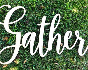 Gather Wooden Wall Sign, event wall decor, backdrop  decoration, celebration, baptism, religious ceremony, anniversary, birthday, family