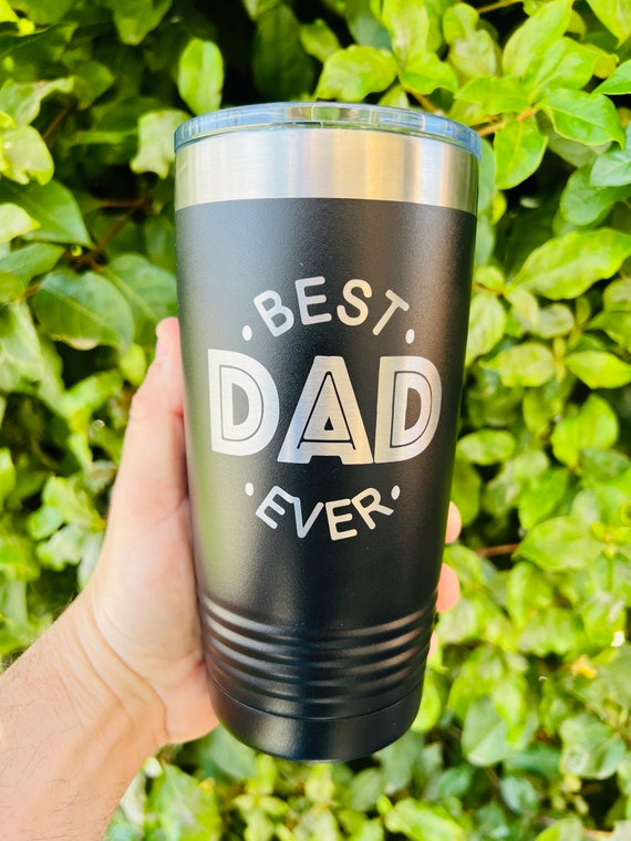 Travel Coffee Mug Best Dad Ever Engraved 20 Oz. Stainless 