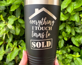 Alles, was ich berühre, wird verkauft, Makler-Becher-Reisekaffeetasse, 20-Unzen-Becher für rostfreies Maklergeschenk, Hausform