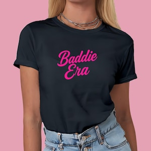 baddie era t-shirt pink aesthetic graphic tee cute baddie top y2k shirt for women trendy girly streetwear confidence shirt soft comfy fit