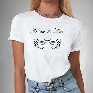 LDR retro vintage aesthetic born to die t-shirt music festival concert fan merch gift angel wings shirt Unisex Adult top
