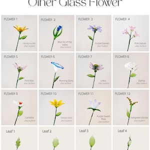 May include: A grid of glass flowers, each with a stem and leaves, labeled with names like Honeysuckle, Pink Lilies, and Camellia. The text "Other Glass Flower" is at the top. Each flower is approximately 7.87 x 0.98 x 7.87 inches.