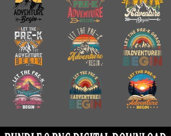 Let The Pre-K Adventure Begin PNG, Back to School Pre-K Clipart, Digital Download for Sublimation, First Day Classroom Design