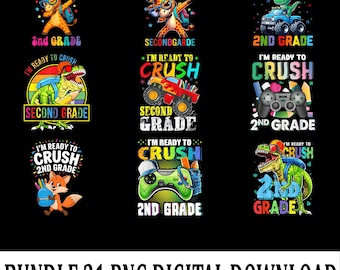 I&#39;m Ready to Crush Second Grade PNG, Back to School Monster Truck Clipart, Digital Download for Sublimation, First Day Student Design