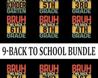Bruh We Back PNG, Kindergarten to 8th Grade First Day School Teachers Boys Clipart, Digital Download for Sublimation