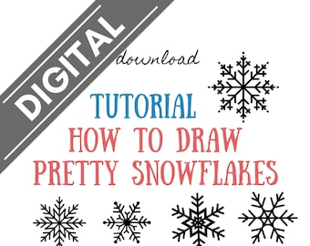 How to draw 5 Pretty Snowfakes Digital Tutorial you print at home digital download snowflake tutorial printable kids wintercraft activity