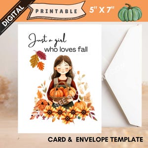 Afdrukbare herfstkaart Just a Girl Who Loves Fall digitale download Herfstwenskaart voor iedereen mooie bloemen pompoenen zonnebloemen