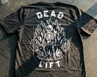 Dead Lift - Black T-Shirt | Raise Hell Lifting Club | Gym Shirt | Deadlift Tee