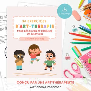 30 Printable Art Therapy Sheets for Children: Discovering and Expressing Emotions