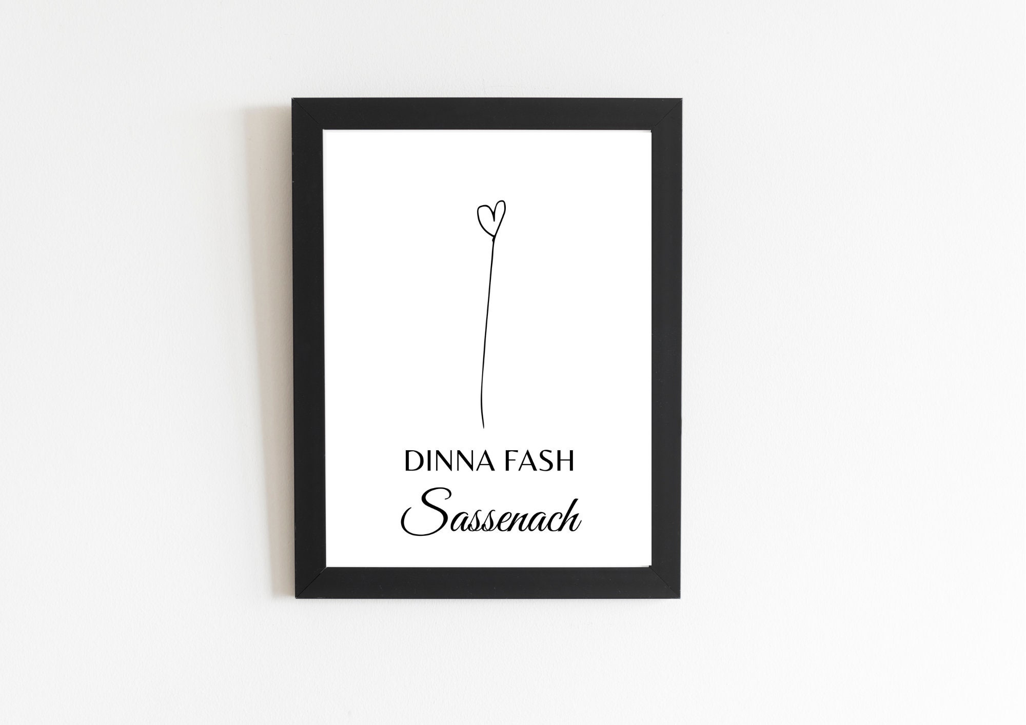 Dinna fash Sassenach typography wall art print. Outlander quote typography instant download, PDF file