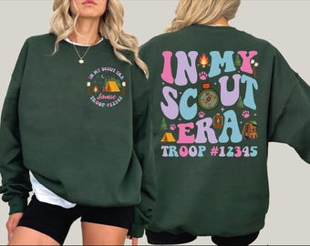 Custom In My Scout Era Sweatshirt, Custom Heart Scout Era Hoodie, Matching Troop Sweat, Personalized with Troop Number and Name Scout Hoodie