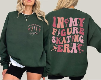 Custom In my Figure Skating Era Sweatshirt, Ice Skating Hoodie, Custom Skater Girl Sweater