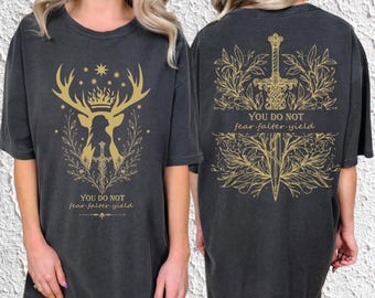 You Do Not Yield Shirt, Court of Thorns And Roses T-shirt, Fantasy Sword Tee