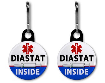 Medical Alert Diastat Inside  Zipper Pull Charms (Choose Size, Quantity and Color of Backing)