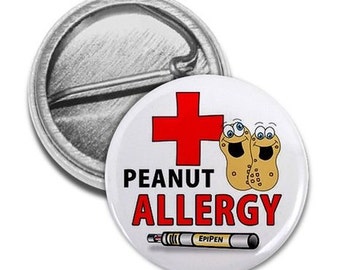 Peanut Allergy Pin I have an EpiPen Medical Alert Pinback Button Badge Allergic to Peanuts I carry an Auto Injector Food Allergy Nut Allergy