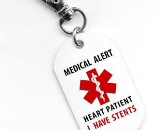 Medical Alert Heart Patient clip on Keychain I Have Stents Medical Alert personalization Coronary Bypass surgery Angioplasty Tag GI Tag