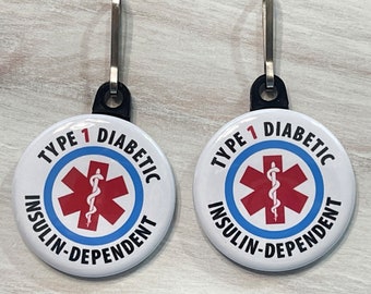 Type 1 Diabetic Medical Alert Keychain | Insulin Dependent Zipper Pull