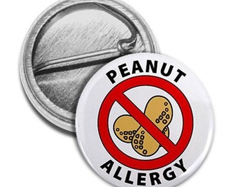 Peanut Allergy Medical Alert Pin Button Badge | Allergic To Peanuts |  Case Pouch Bag Backpack | Food Allergies