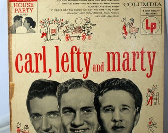 Carl, Lefty And Marty 10 inch vinyl record album Columbia CL 2544, 6 eye