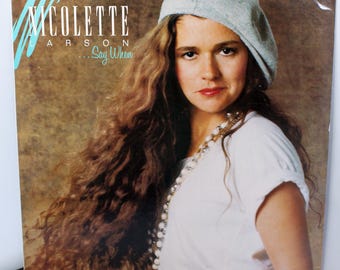 Nicolette Larson  Say When Vinyl Record Album, MCA Records MCA-5556