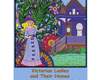 Victorian Ladies and Their Homes Coloring and Activity Book, History, Mazes, Puzzles