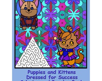 Puppies and Kittens Dressed for Success Coloring & Puzzles Book, bold easy animals to color, Mazes