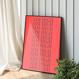 Poster Motivazionale "Aim High" – Stampa Digitale Motivazionale per Casa e Ufficio