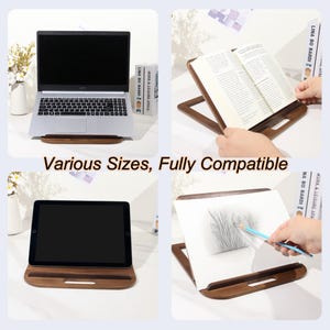 May include: A wooden laptop and tablet stand with a book stand. The stand is made of dark wood and has a slot for holding devices. The image also shows a laptop, tablet, book, and drawing paper on the stand. The text "Various Sizes, Fully Compatible" is visible.