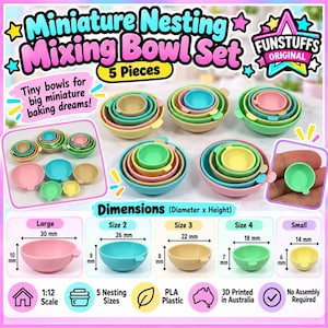 May include: A miniature nesting mixing bowl set of 5 pieces in pastel colors. The set includes bowls ranging from 14 mm to 30 mm in diameter. The text reads Miniature Nesting Mixing Bowl Set, Funstuffs Original, Tiny bowls for big miniature baking dreams, and Dimensions.