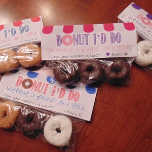 Donut I'd Do Without a Friend Like You - PRINTABLE treat bag topper - *Valentine's Day* - PERSONALIZED PDF Download + bonus instructions