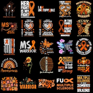 May include: A collection of twenty-five graphic designs on a black background, each featuring orange awareness ribbons and text related to multiple sclerosis. The designs include various slogans, floral motifs, butterflies, and anatomical illustrations.