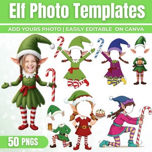 May include: Elf Photo Templates graphic with multiple elf character designs. Each elf has a blank face for photo insertion. The image includes candy canes, elf hats, and the text "ADD YOURS PHOTO | EASILY EDITABLE ON CANVA" and "50 PNGS".