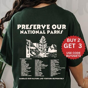 Preserve Our National Parks Comfort Colors Unisex T shirt Granola Girl Shirt Respect the Local Wildlife Tee Hiking Camping Clothes
