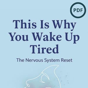 May include: A digital PDF book cover with the title "This Is Why You Wake Up Tired" in dark blue text. The subtitle reads "The Nervous System Reset." A white line drawing of a face is on a light blue background.