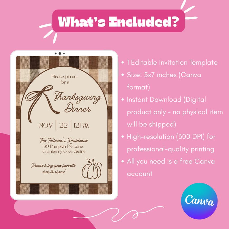 May include: Digital Thanksgiving dinner invitation template on a tablet. The invitation features a brown and beige plaid background with text that reads "Thanksgiving Dinner" and event details. Includes a Canva logo.