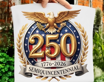 USA 250th Anniversary PNG, 1776-2026, America 250 Emblem, Semiquincentennial, 4th of July PNG, American Eagle Png, 250 Years of Freedom Png