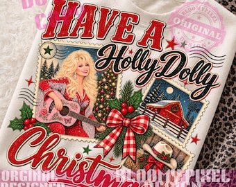 Have A Holly Dolly Christmas PNG, Dolly Parton png, Country Music Memorial Tee (Digital Download)