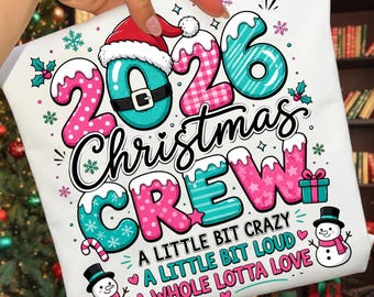 2026 Christmas Crew PNG, Matching Family Christmas Shirt, Christmas Squad PNG, Girly Holiday Sublimation Design, Digital Download