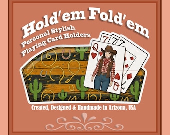 PLAYING CARD HOLDER *Hold'em Fold'em* – Western, Floral, Dog's, Cat's,  - Designed for All Ages